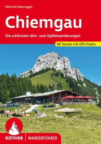 Abbildung von: Chiemgau - Rother Bergverlag