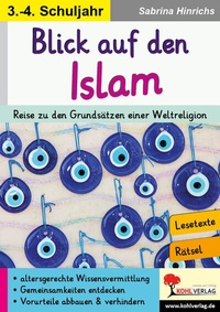 Abbildung von: Blick auf den Islam / Klasse 3-4 - KOHL VERLAG Der Verlag mit dem Baum