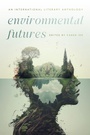 Cover: Environmental Futures - Brandeis University Press