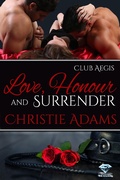 Cover: Love, Honour And Surrender (Club Aegis, #9) - Blue Topaz Books