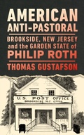 Cover: American Anti-Pastoral - Rutgers University Press