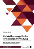 Cover: Fachkraeftemangel in der oeffentlichen Verwaltung - GRIN Verlag