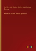 Cover: Karl Marx on the Jewish Question - Outlook Verlag