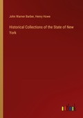 Cover: Historical Collections of the State of New York - Outlook Verlag