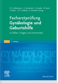 Abbildung von: Facharztprüfung Gynäkologie und Geburtshilfe - Urban & Fischer
