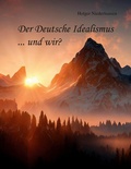Bild: Der Deutsche Idealismus ... und wir? - BoD - Books on Demand