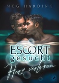 Cover: Escort gesucht - Herz verloren - Dead Soft Verlag