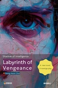 Cover: Labyrinth of Vengeance:  Shadow of Intelligence - Yeong Hwan Choi