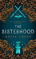 Cover: The Sisterhood (The Network Series, #9) - KC Writing
