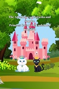 Cover: The Adventures of Natasha and Sophia:  Princess Cats of the Enchanted Kingdom - Michelle Hartman