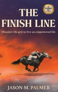 Abbildung von: The Finish Line - Inspired Legacy Publishing