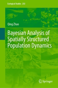 Enlarge image Cover: Bayesian Analysis of Spatially Structured Population Dynamics - Springer