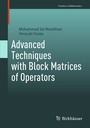 Cover: Advanced Techniques with Block Matrices of Operators - Birkh&auml;user
