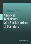 Cover: Advanced Techniques with Block Matrices of Operators - Birkh&auml;user