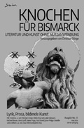 Cover: Knochen f&uuml;r Bismarck No. 13 - Literatur und Kunst ohne Nutzanwendung - epubli