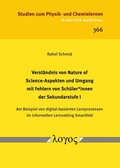 Cover: Verst&auml;ndnis von Nature of Science-Aspekten und Umgang mit Fehlern von Sch&uuml;ler*innen der Sekundarstufe I - Logos Berlin