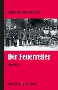Cover: Der Feuerreiter - Edition A. B. Fischer