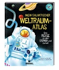 Cover: Mein galaktischer Weltraum-Atlas - moses Verlag