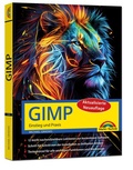 Abbildung von: GIMP - Einstieg und Praxis - Markt + Technik
