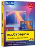 Abbildung von: macOS Sequoia Bild für Bild - die Anleitung in Bildern - ideal für Einsteiger, Umsteiger und Fortgeschrittene - Markt + Technik