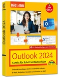 Bild: Outlook 2024 Bild f&uuml;r Bild erkl&auml;rt. Komplett in Farbe. Outlook Grundlagen Schritt f&uuml;r Schritt - Markt + Technik