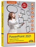 Bild: PowerPoint 2021 Tipps und Tricks für gelungene Präsentationen und Vorträge. Komplett in Farbe - Markt + Technik