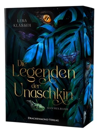 Abbildung von: Die Legenden der Unaschkin - Drachenmond Verlag GmbH
