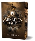 Cover: Arkadien f&auml;llt - Drachenmond Verlag GmbH