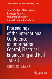 Enlarge image Cover: Proceedings of the International Conference on Information Control, Electrical Engineering and Rail Transit - Springer