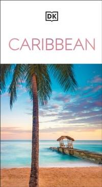 Abbildung von: DK Caribbean - DK Eyewitness Travel