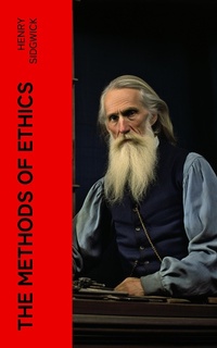 Enlarge image Cover: The Methods of Ethics - e-artnow