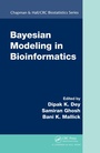 Cover: Bayesian Modeling in Bioinformatics - Chapman and Hall