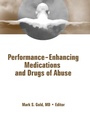 Cover: Performance Enhancing Medications and Drugs of Abuse - CRC Press