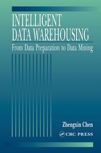 Enlarge image Cover: Intelligent Data Warehousing - CRC Press