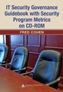 Cover: IT Security Governance Guidebook with Security Program Metrics on CD-ROM - Auerbach