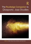 Cover: The Routledge Companion to Diasporic Jazz Studies - Routledge