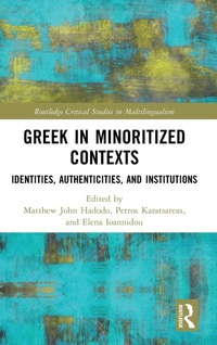 Enlarge image Cover: Greek in Minoritized Contexts - Routledge