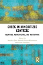 Cover: Greek in Minoritized Contexts - Routledge