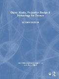 Cover: Digital Media, Projection Design, and Technology for Theatre - Focal Press