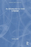 Cover: An Introduction to Child Language - Routledge