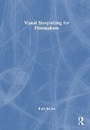Cover: Visual Storytelling for Filmmakers - Routledge