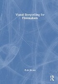 Cover: Visual Storytelling for Filmmakers - Routledge