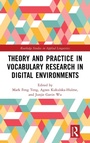 Cover: Theory and Practice in Vocabulary Research in Digital Environments - Routledge