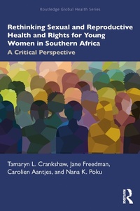 Abbildung von: Rethinking Sexual and Reproductive Health and Rights for Young Women in Southern Africa - Routledge