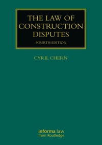 Abbildung von: The Law of Construction Disputes - Informa Law