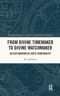 Enlarge image Cover: From Divine Timemaker to Divine Watchmaker - Routledge