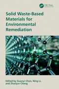 Cover: Solid Waste-Based Materials for Environmental Remediation - CRC Press