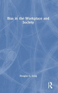 Cover: Bias in the Workplace and Society - Routledge