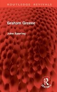 Abbildung von: Graham Greene - Routledge