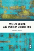 Cover: Ancient Beijing and Western Civilization - Routledge